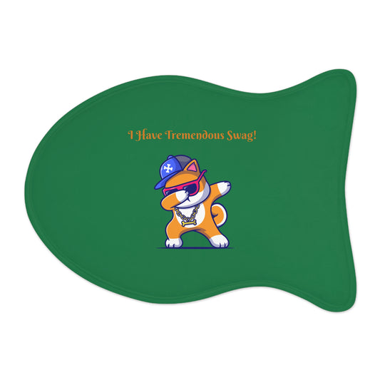 I Have Tremendous Swag Pet Feeding Mats #IHTS1