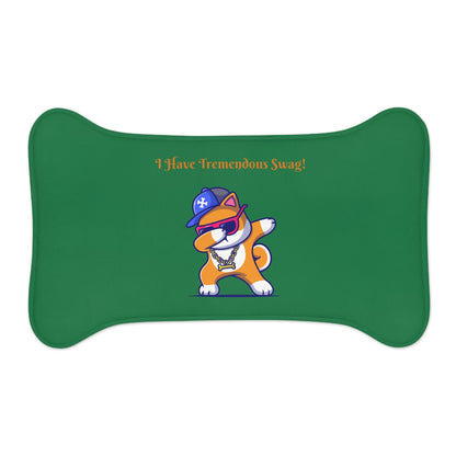 I Have Tremendous Swag Pet Feeding Mats #IHTS1