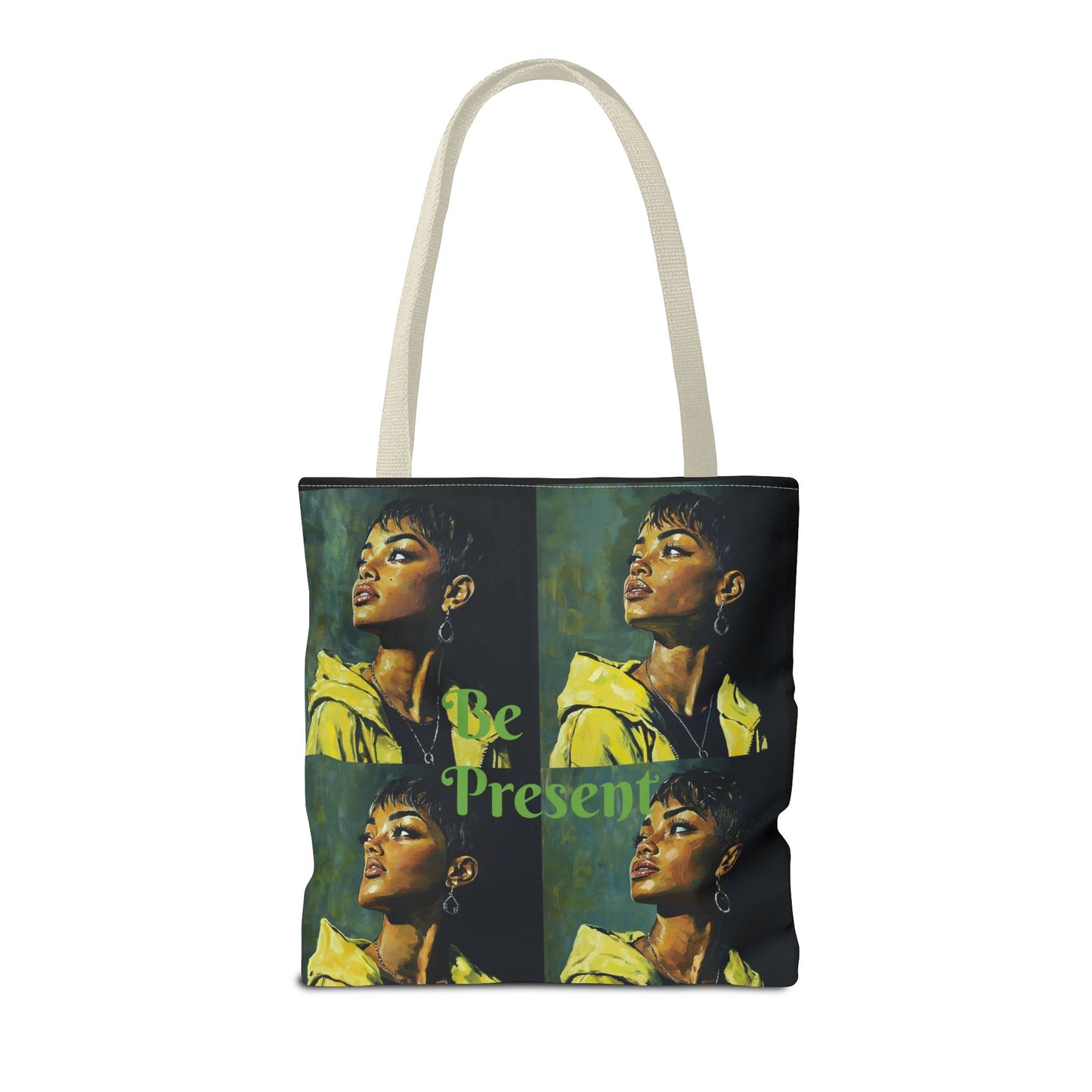 Be Present Tote Bag (AOP) #T13