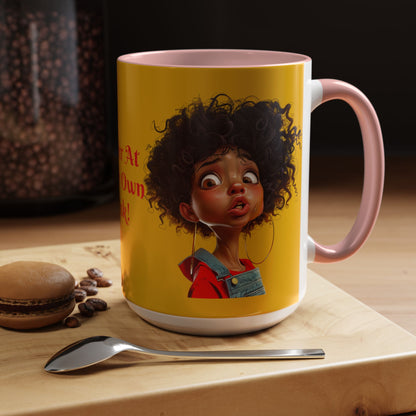 Enter At Your Own Risk Accent Coffee Mug (11, 15oz) #EYOR2
