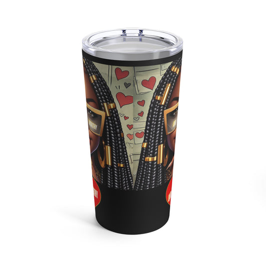 UR Worthy Tumbler 20oz #5