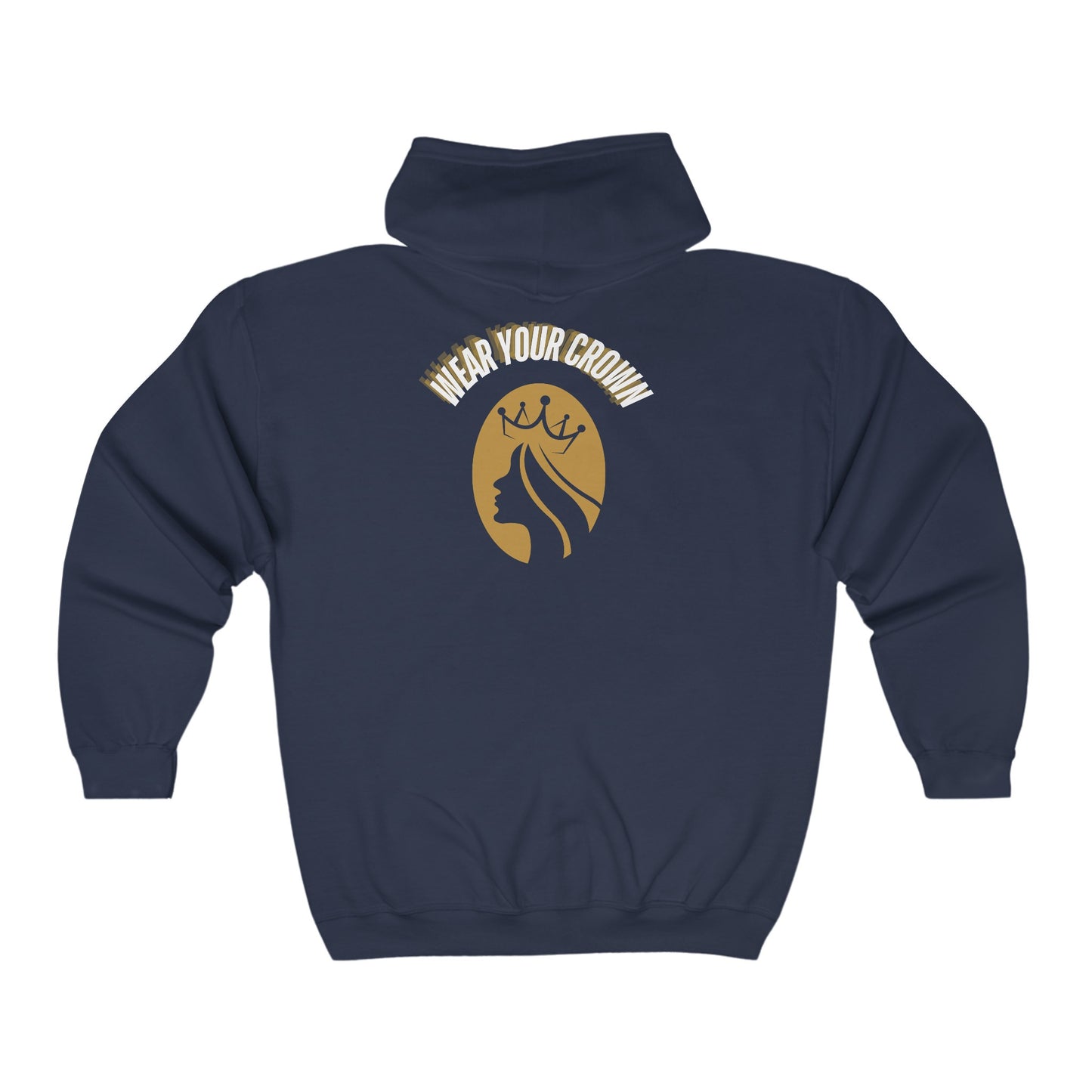 Wear Your Crown Unisex Heavy Blend™ Full Zip Hooded Sweatshirt #23U