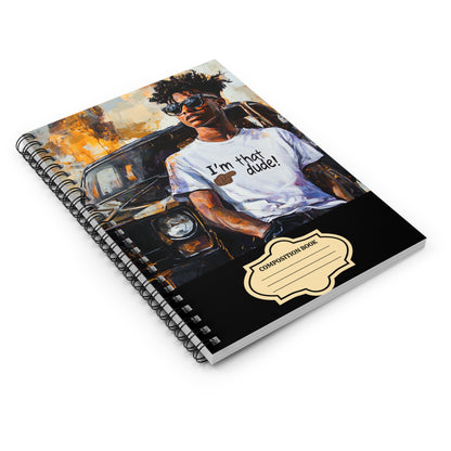 Back to School I'm That Dude Affirmations Spiral Notebook - Ruled Line #1U