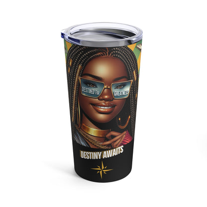 Destined For Greatness Tumbler 20oz #1